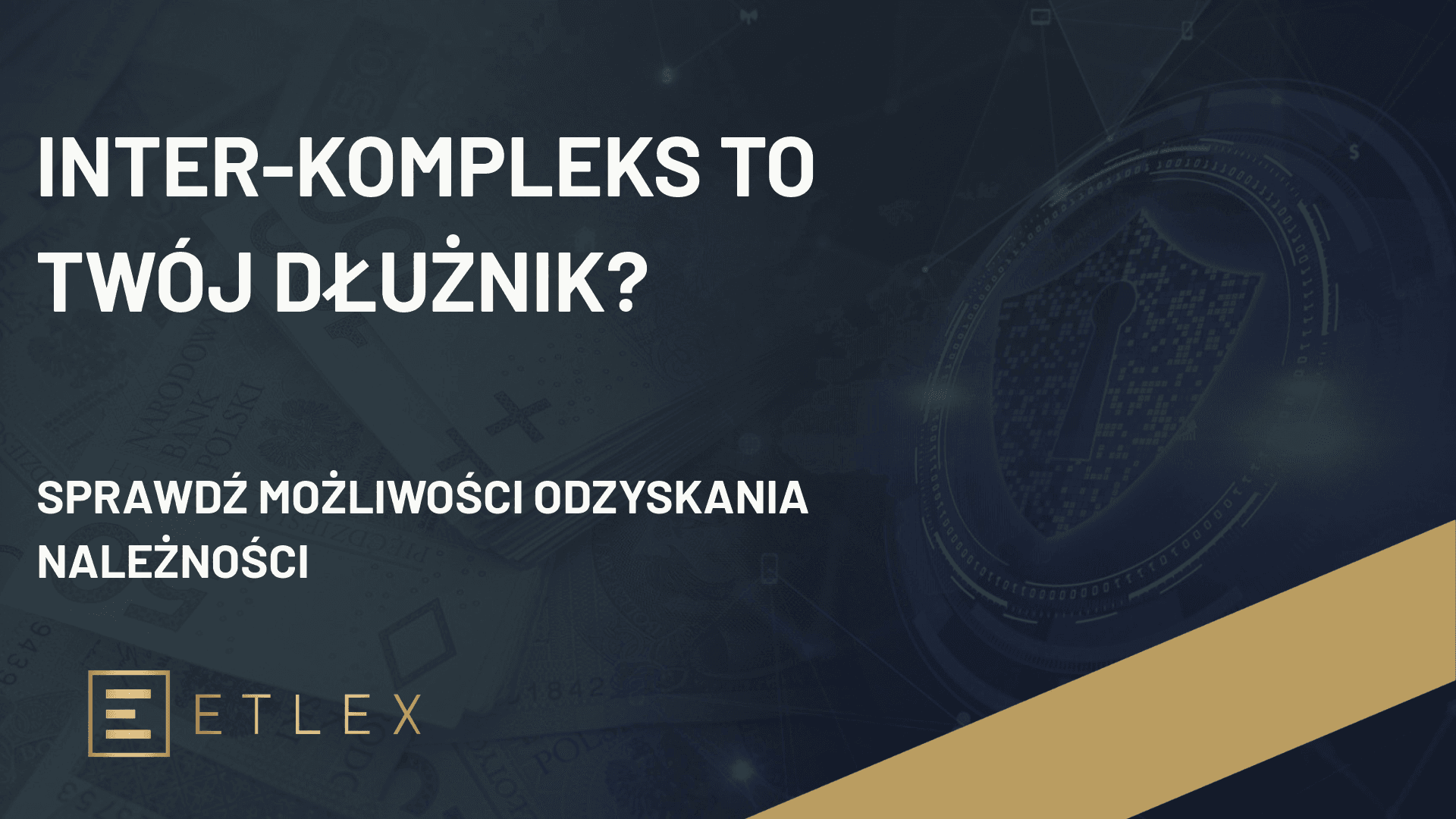 Inter-Kompleks to Twój dłużnik?