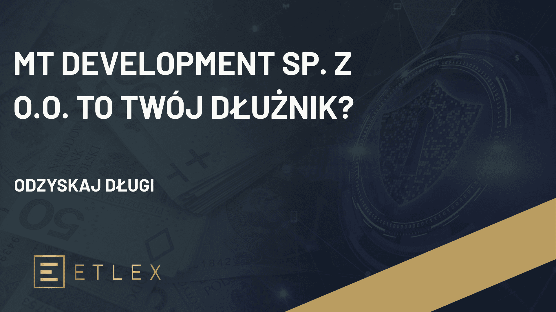 MT DEVELOPMENT SP. Z O.O. to Twój dłużnik?
