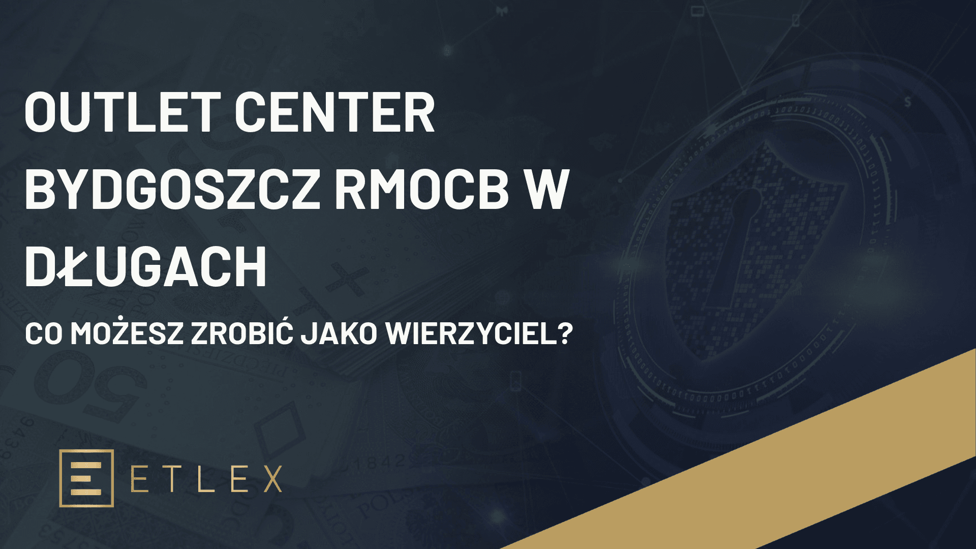 OUTLET CENTER BYDGOSZCZ RMOCB w długach