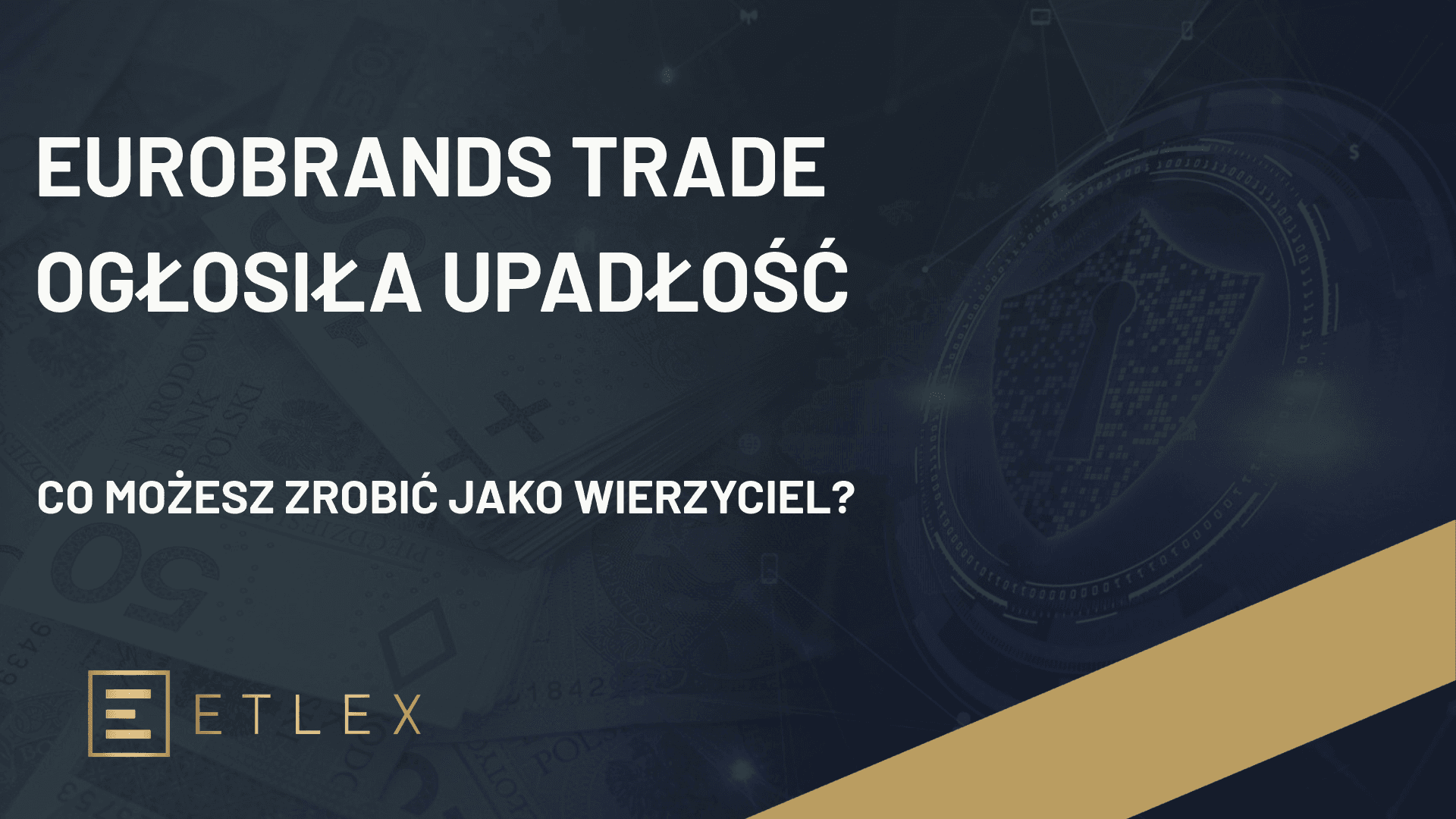 EUROBRANDS TRADE ogłosiła upadłość