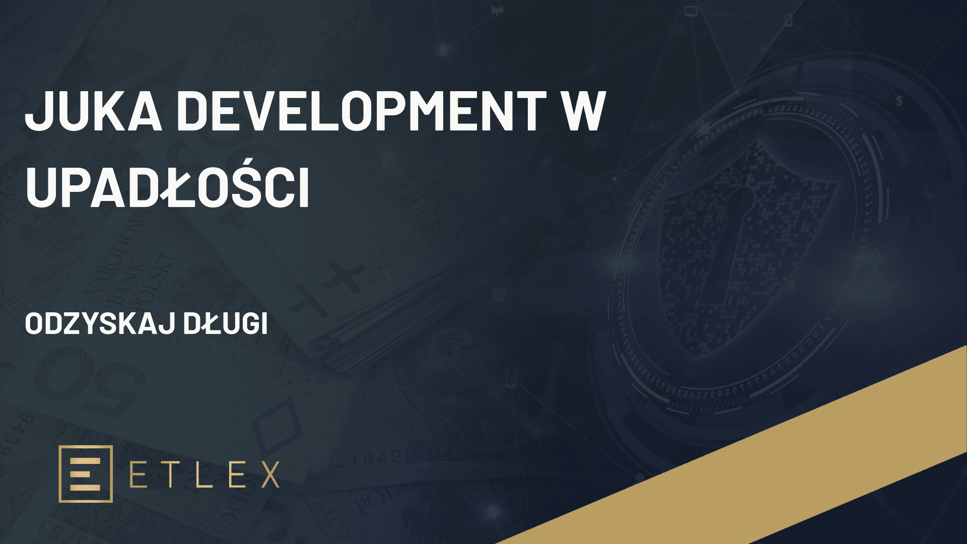 Juka Development w upadłości